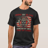 Viking By Blood American By Birth Patriot By Choic