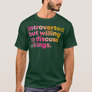 Camiseta Viking Design Introverted but willing to discuss V