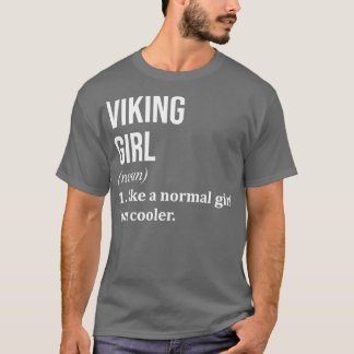 Camiseta Viking Girl Funny Saying for Women