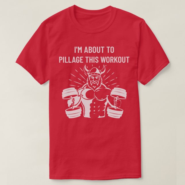 Camiseta Viking Im About Pillage this Workout Malhação Gy (Frente do Design)
