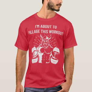 Camiseta Viking Im About Pillage this Workout Malhação Gy