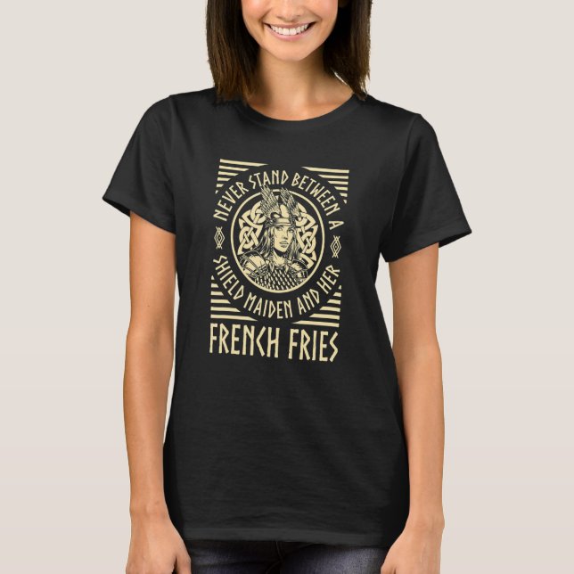 Camiseta Viking Shield Maiden French Fries Norse Valhalla (Frente)