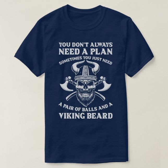 Camiseta Viking Você Precisa De Bolas E Um Viking Beard Eng (Frente do Design)
