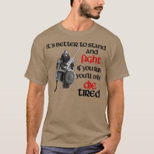 Camiseta Viking Warrior Stand and and Fight