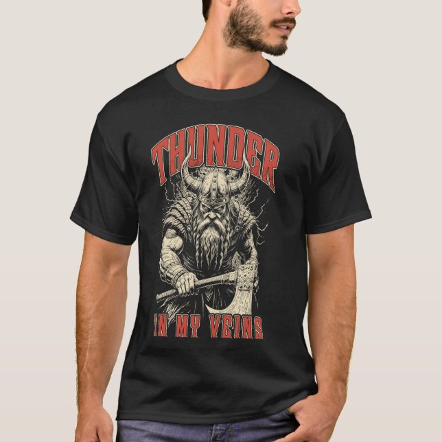 Camiseta Viking Warrior Thunder My Veins Norse Mythology (Frente)