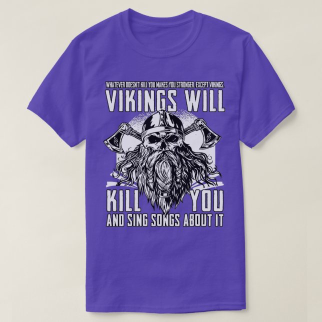 Camiseta Vikings Vai Te Matar E Cantar Músicas Sobre Núcleo (Frente do Design)
