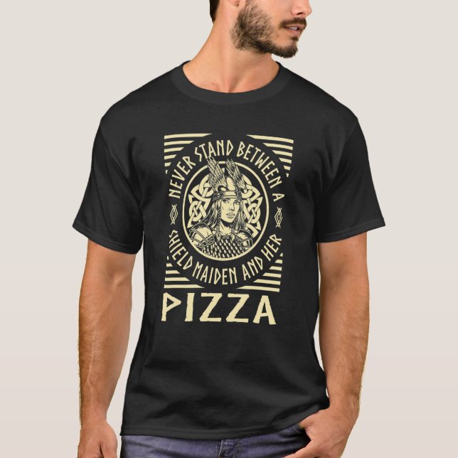 Camiseta Vikking Shield Maiden Pizza Lover Norse Funny Valh (Frente)