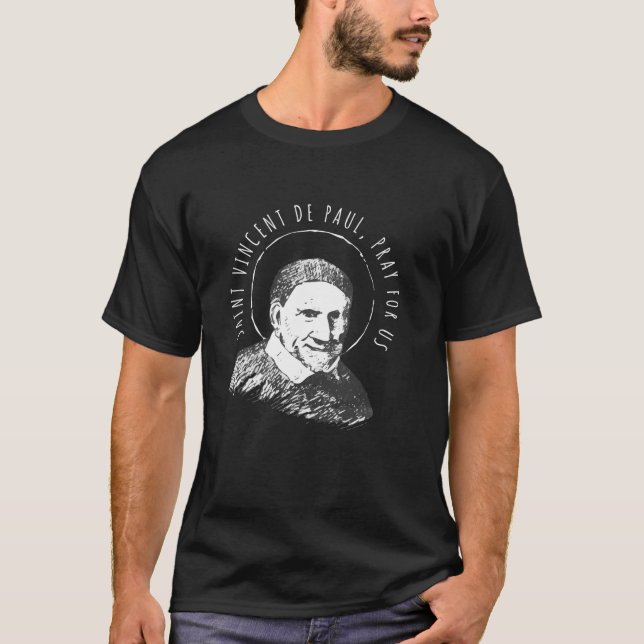 Camiseta Vincent de Paul Oray para os Santos Católicos dos  (Frente)
