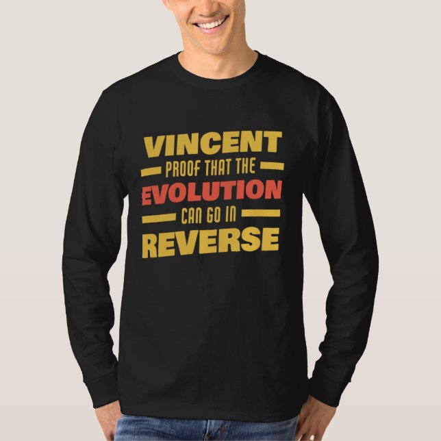 Camiseta Vincent Evolution Can Go In Reverse Saying  Vincen (Frente)