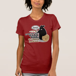 Camiseta Vindo ao lado escuro. Nós temos biscoitos. T