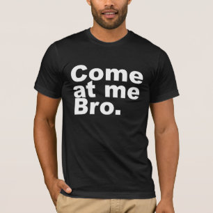 Camiseta Vindo em mim bro