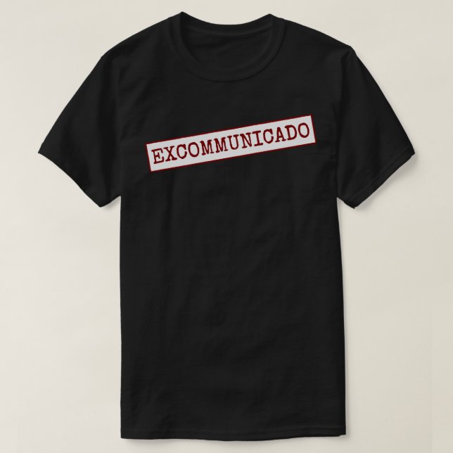 Camiseta Vinheta de Excomunicado (Frente do Design)