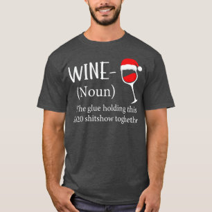 Camiseta Vinho A Cola Que Mantém Este Shitshow De 2020 Junt