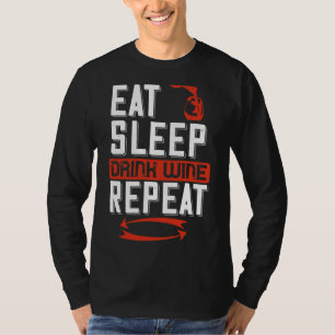 Camiseta Vinho Come Sono Beber Vinho Repetir