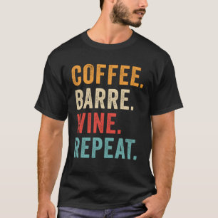 Camiseta Vinho De Barre De Café Repetir Traçado Retroafilad