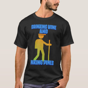 Camiseta Vinho De bebendo E Pinheiros De Caminho Humor-Sarc