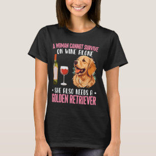 Camiseta Vinho De Mulher Que Precisa De Ouro De Cão De Retr