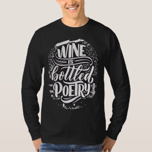 Camiseta Vinho é poesia engarrafada, inspiração