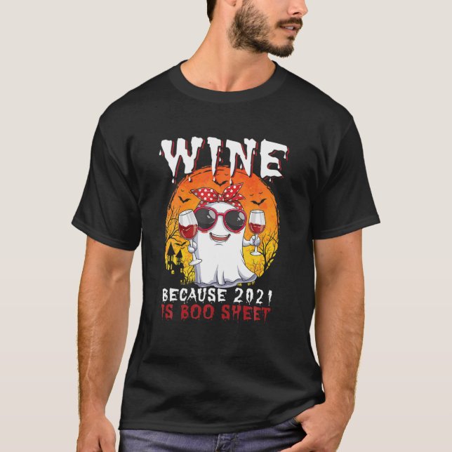 Camiseta Vinho Engraçado, Porque 2021 É Um Bebê De Mata De  (Frente)