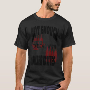 Camiseta Vinho insuficiente para lidar com a política dos c