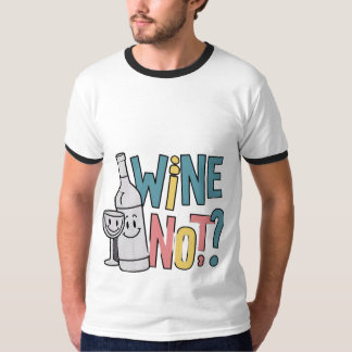 Camiseta Vinho Não? T-Shirt 🍷 Ringer 👕