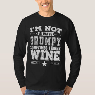 Camiseta Vinho Que Nem Sempre Estou Engraçado Às Vezes Eu T