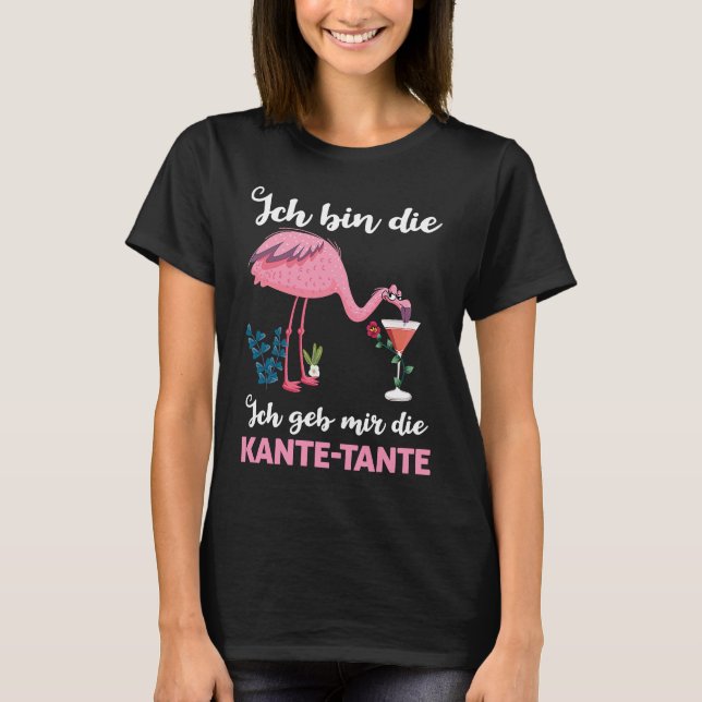 Camiseta Vinho Sekt Mäds Ich caixa die ich geb mir die Kant (Frente)