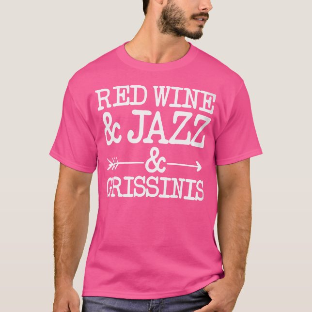 Camiseta Vinho Vermelho E Jazz E Grissinis (Frente)