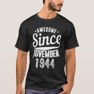 Camiseta Vintage 1944 é incrível desde novembro Feliz Meu 7
