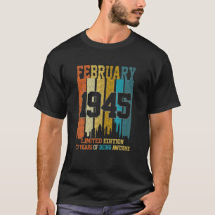 Camiseta Vintage 1945 77 Anos Feita Em Fevereiro De 1945 77