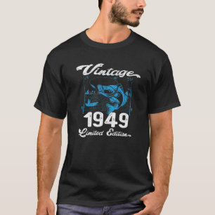 Camiseta Vintage 1949 - 73 Anos Antigos Pescadores