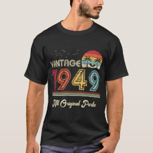 Camiseta Vintage 1949 Todas as Partes Originais 75º Anivers