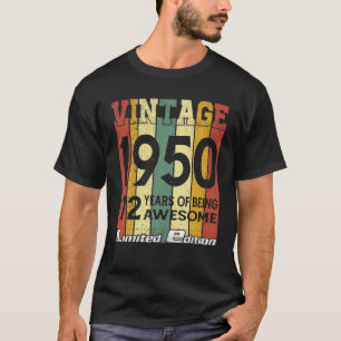 Camiseta Vintage 1950 72 Anos De Ser Incrível 72º Nascime
