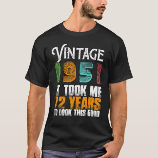 Camiseta Vintage 1951 72 Anos Aniversário Retro Padre"