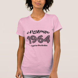 Camiseta Vintage 1964 Aniversário, Idade até Perfecção