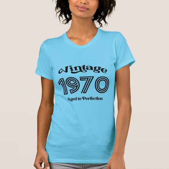 Camiseta Vintage 1970 Aniversário, Idade até Perfecção (Frente)