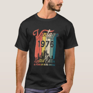 Camiseta Vintage 1976 Limited Edition Birthday Gifts 46 Yea