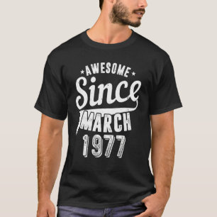 Camiseta Vintage 1977 é incrível desde março Feliz meu 45º