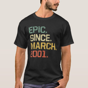 Camiseta Vintage 21 Years Old Gift- Epic Since March 2001