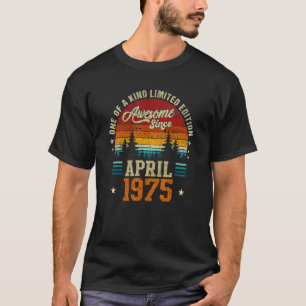 Camiseta Vintage 47th Birthday Incrível Desde abril de 1975