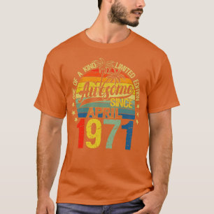Camiseta Vintage 51 Anos De Idade Abril De 1971 Decorações 
