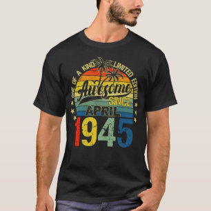 Camiseta Vintage 77 anos Antiga abril de 1945 Decorações 77