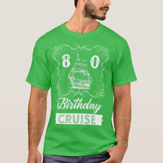 Camiseta Vintage 80 Birthday Cruise