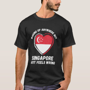 Camiseta Vintage acordando em qualquer lugar, menos Singapu