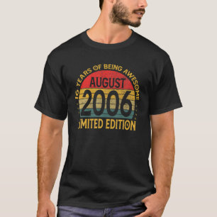 Camiseta Vintage Agosto De 2006 16 Anos 16 Anos Aniversário