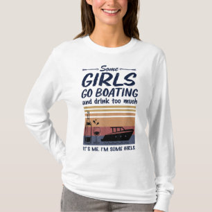 Camiseta Vintage Algumas Meninas Vão Barco E Bebem Demais