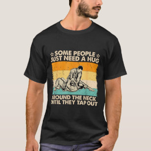Camiseta vintage Algumas Pessoas Precisam De Um Abraço Jiu