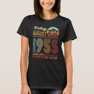 Camiseta Vintage August 1955 67 Anos 67 Anos Aniversário De