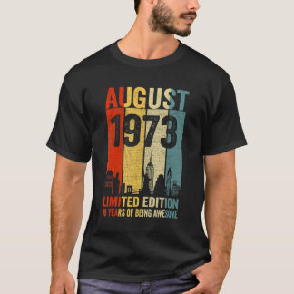 Camiseta Vintage August 1973 49 Aniversário 49 Anos 1973 B