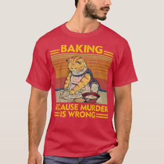 Camiseta Vintage Baking Porque O Assassinato É Um Gato Engr
